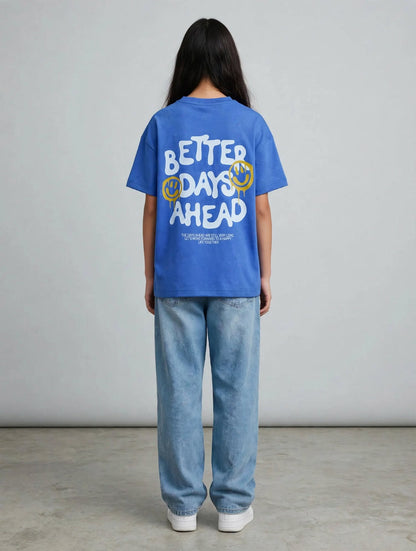 تيشيرت أطفال أوفر سايز أزرق Better Days Ahead من الخلف – 100% قطن